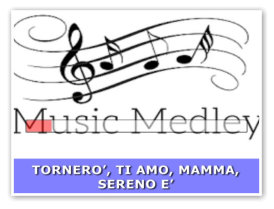 Medley Lento - Tornero', Ti Amo, Mamma, Sereno E'